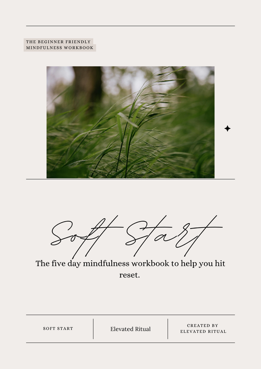 Soft Start Beginner Mindfulness Workbook
